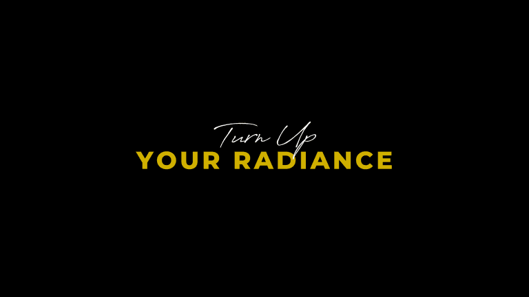 Radiance Is A Non-Negotiable For Success