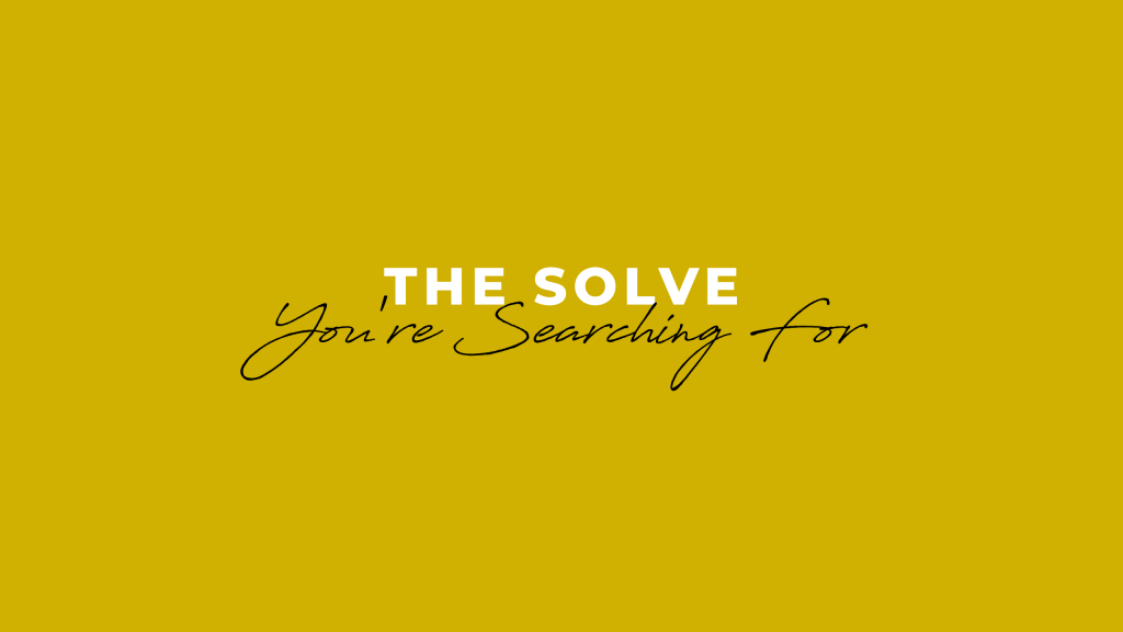 The Solve To Your Biggest Stressor Is Here